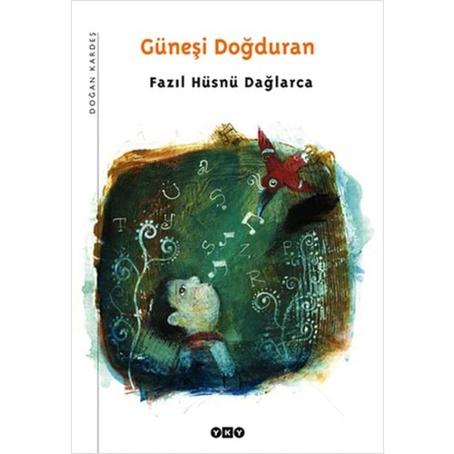 GÜNEŞİ DOĞDURAN - FAZIL HÜSNÜ DAĞLARCA