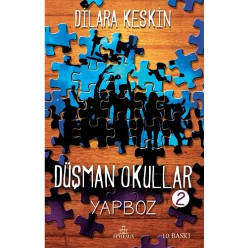 DÜŞMAN OKULLAR 2 (DİLARA KESKİN)