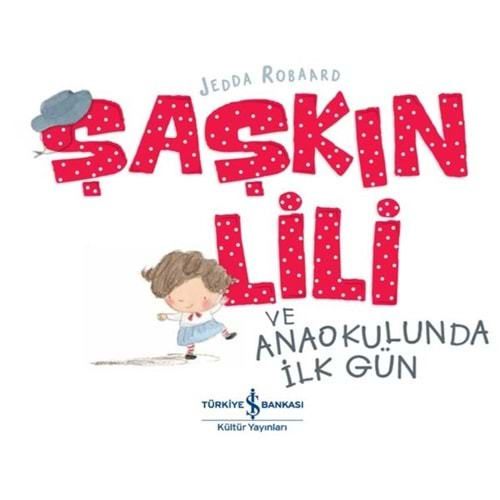 ŞAŞKIN LİLİ VE ANAOKULUNDA İLK GÜN