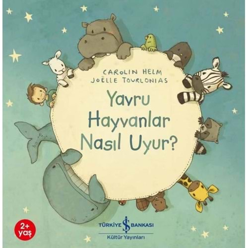 YAVRU HAYVAN NASIL UYUR?