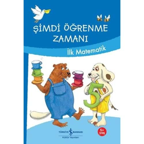 ŞİMDİ DE ÖĞRENME ZAMANI