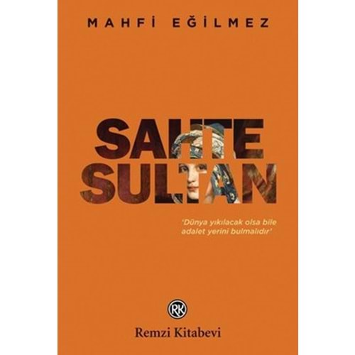 SAHTE SULTAN (MAHFİ EĞİLMEZ)