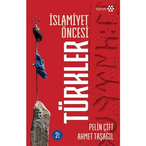 İSLAMİYET ÖNCESİ TÜRKLER