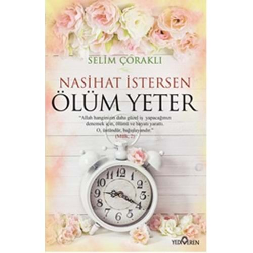 NASİHAT İSTERSEN ÖLÜM YETER