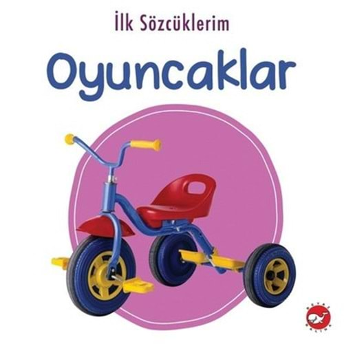 İLK SÖZCÜKLERİM -OYUNCAKLAR