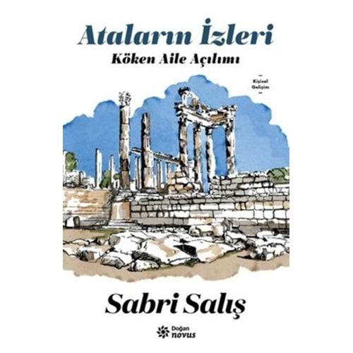 ATALARIN İZLERİ-KÖKEN AİLE AÇILIMI