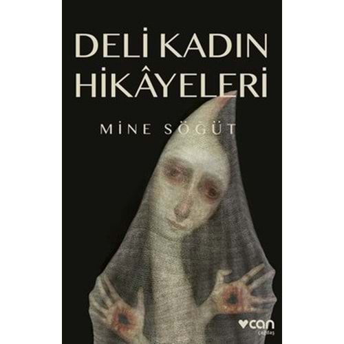 DELİ KADIN HİKAYELERİ