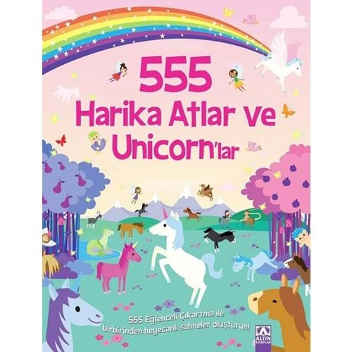 555 EĞLENCELİ ÇIKARTMA - HARİKA ATLAR VE UNİCORNLAR