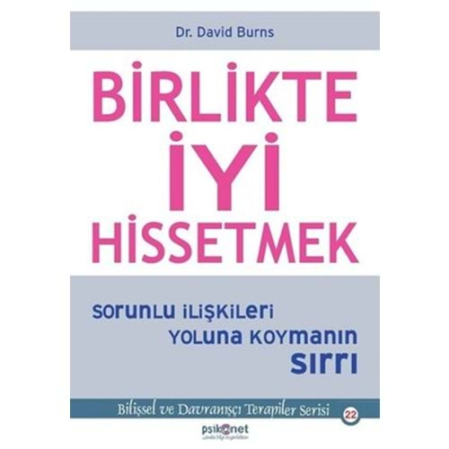 BİRLİKTE İYİ HİSSETMEK (DAVID BURNS)