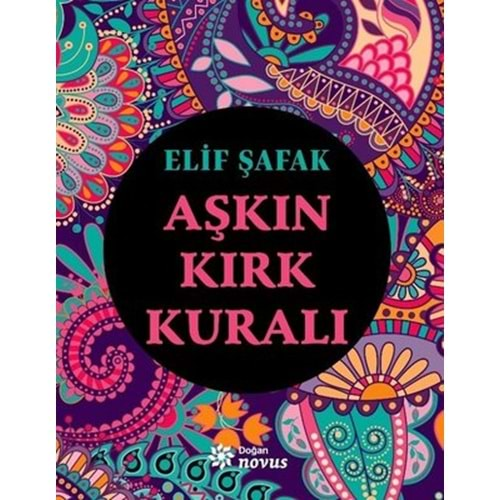 AŞKIN KIRK KURALI ELİF ŞAFAK