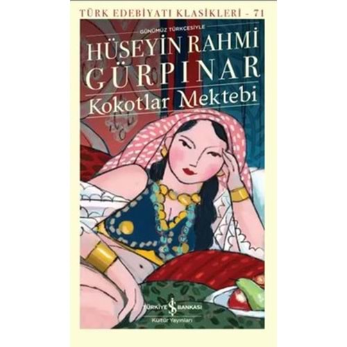 KOKOTLAR MEKTEBİ - HÜSEYİN RAHMİ GÜLPIRNAR