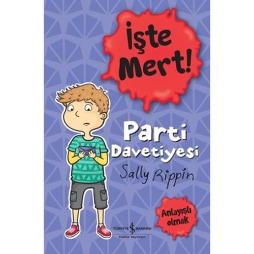 İŞTE MERT ! PARTİ DAVETİYESİ