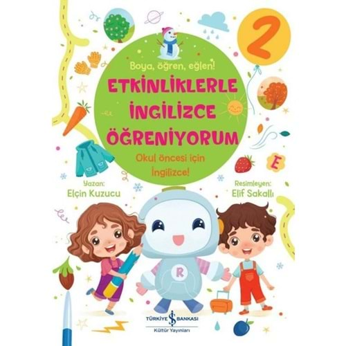 ETKİNKİNLERLE İNGİLİZCE ÖĞRENİYORUM 2