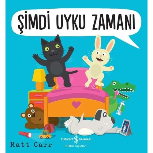 ŞİMDİ UYKU ZAMANI