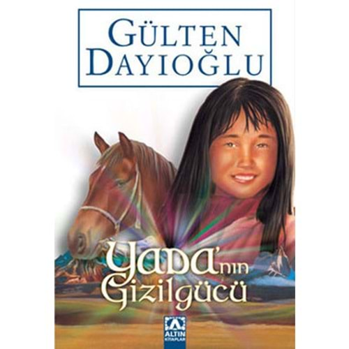 YADA NIN GİZİLÜCÜ - GÜLTEN DAYIOĞLU