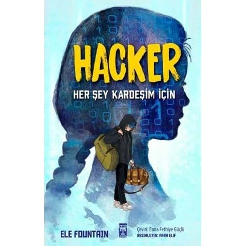 HACKER - HERŞEY KARDEŞİM İÇİN