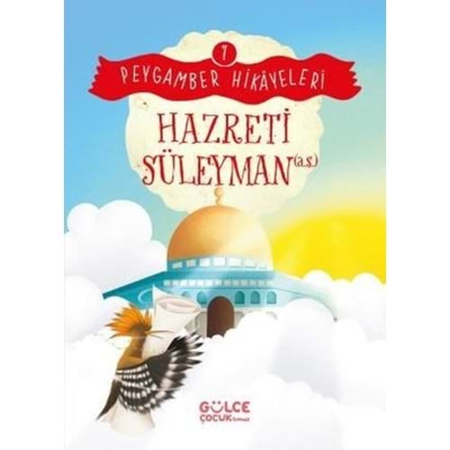 HAZRETİ SÜLEYMAN PEYGAMBER HİKAYELERİ 7