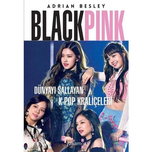 BLACKPİNK-DÜNYAYI SALLAYAN K-POP