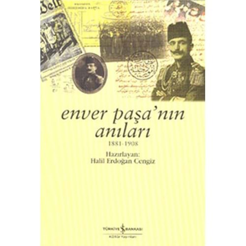 ENVER PAŞANIN ANILARI - HALİL ERDOĞAN CENGİZ