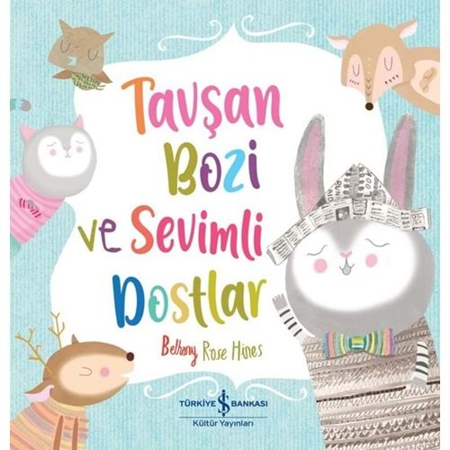 TAVŞAN BOZİ VE SEVİMLİ DOSTLAR