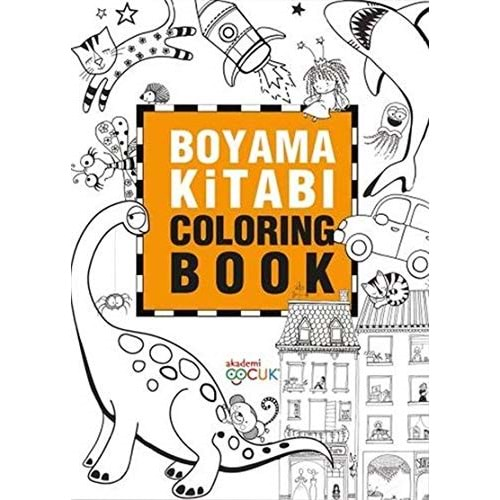 AKADEMİ ÇOCUK - BOYAMA KİTABI COLORING BOOK