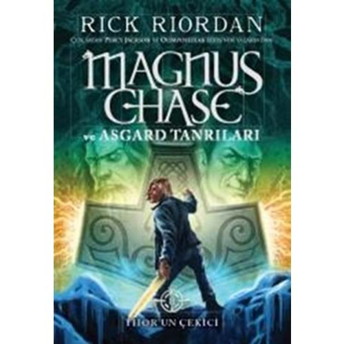 MAGNUS CHASE 2 THOR UN ÇEKİCİ - RICK RIORDAN