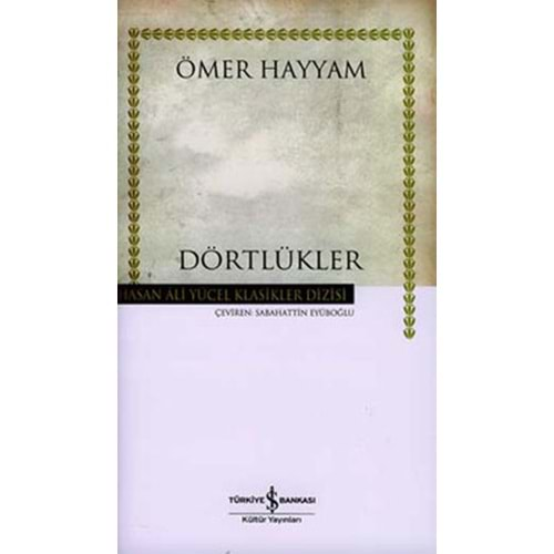 DÖRTLÜKLER (ÖMER HAYYAM) HASAN ALİ YÜCEL KLASİKLER DİZİSİ