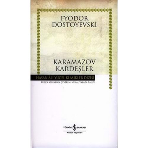 KARAMAZOV KARDEŞLER (FYODOR MİHAYLOVİÇ DOSTOYEVSKİ) HASAN ALİ YÜCEL KL