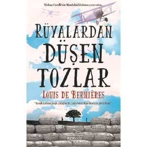 RÜYALARDAN DÜŞEN TOZLAR (LOUIS DE BERNIERES)