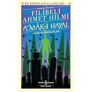 AMAK-I HAYAL (FİLİBELİ AHMET HİLMİ) TÜRK EDEBİYAT KLASİKLERİ-18