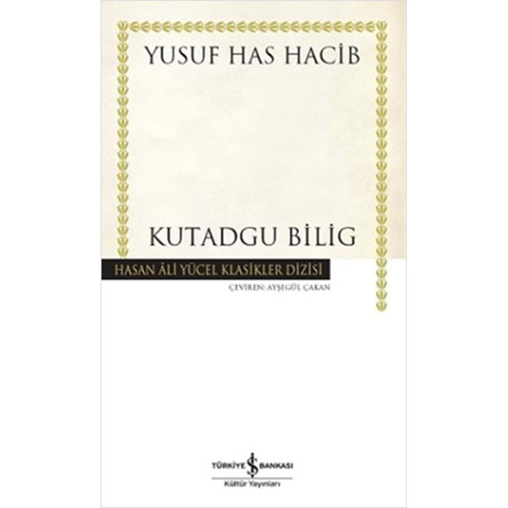 KUTADGU BİLİG (YUSUF HAS HACİB) - CCXLIV