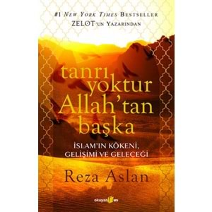 TANRI YOKTUR ALLAHTAN BAŞKA (REZA ASLAN)