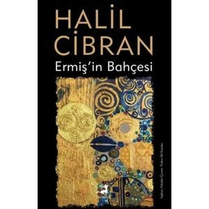 ERMİŞİN BAHÇESİ (HALİL CİBRAN)