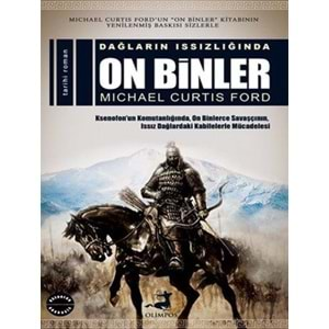 DAĞLARIN ISSIZLIĞINDA ON BİNLER (MICHAEL CURTIS FORD)