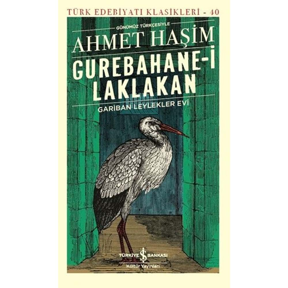 GUREBAHANE-İ LAKLAKAN (AHMET HAŞİM) TÜRK EDEBİYAT KLASİKLERİ-40