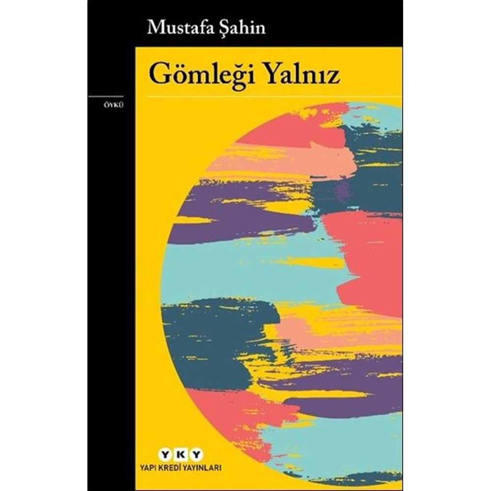 GÖMLEĞİ YALNIZ (MUSTAFA ŞAHİN)