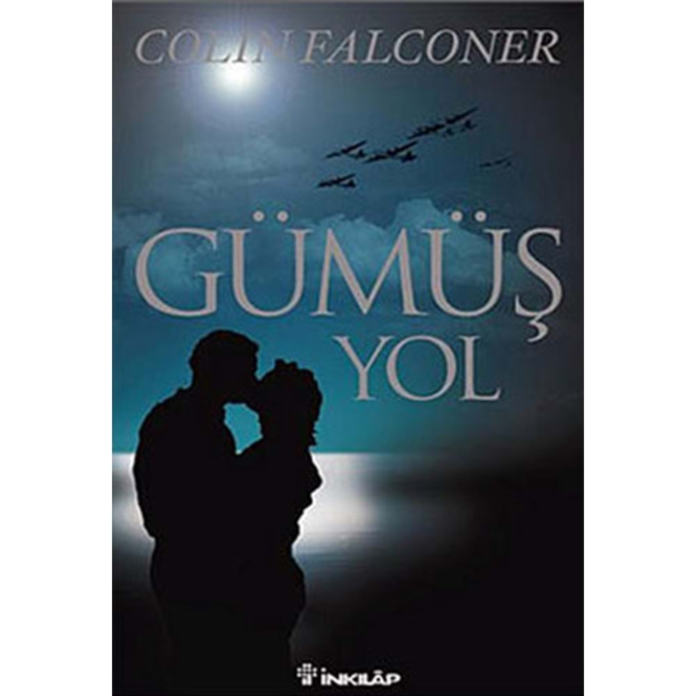 GÜMÜŞ YOL (COLIN FALCONER)