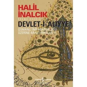 HALİL İNANCIK DEVLET-İ ALİYE 5