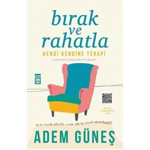 BIRAK VE RAHATLA (ADEM GÜNEŞ)