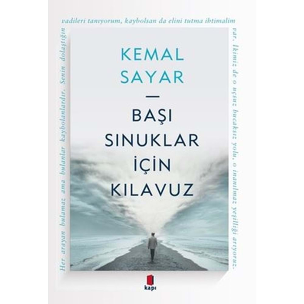 BAŞI SINUKLAR İÇİN KILAVUZ (KEMAL SAYAR)