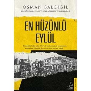 EN HÜZÜNLÜ EYLÜL (OSMAN BALCIGİL)