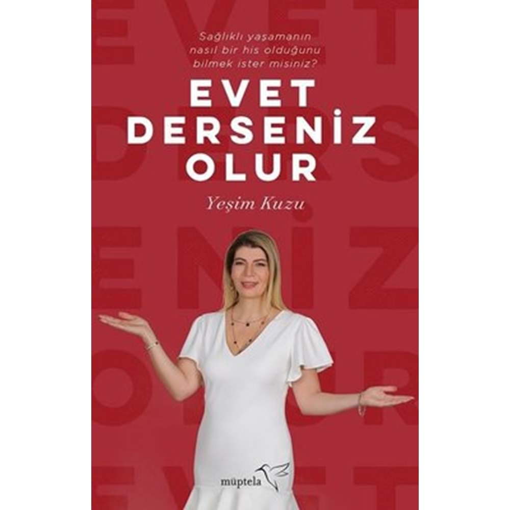 EVET DERSENİZ OLUR (YEŞİM KUZU)