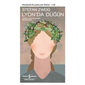 LYON DA DÜĞÜN (STEFAN ZWEIG)