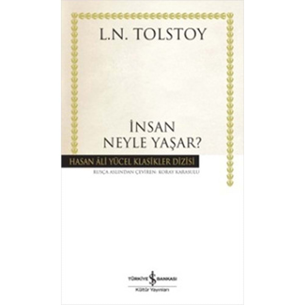 İNSAN NEYLE YAŞAR? HASAN ALİ YÜCEL KLASİKLERİ