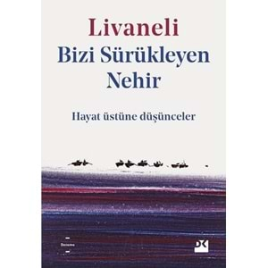 BİZİ SÜRÜKLEYEN NEHİR - ZÜLFÜ LİVANELİ