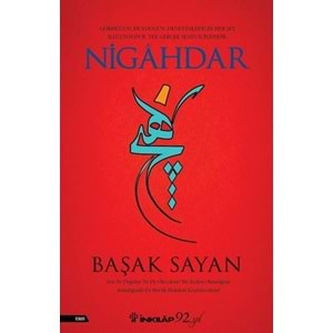 NİGAHDAR-BAŞAK SAYAN