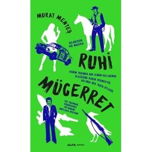 RUHİ MÜCERRET - MURAT MENTEŞ