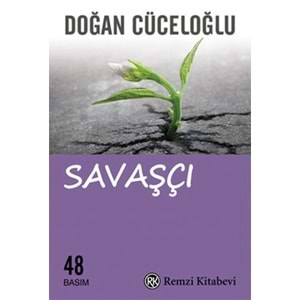 SAVAŞÇI - DOĞAN CÜCELOĞLU