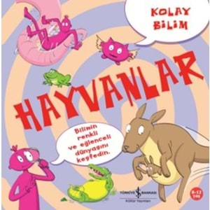 KOLAY BİLİM - HAYVANLAR