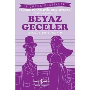 BEYAZ GECELER - FYODOR MİHAYLOVİÇ DOSTOYEVSKİ